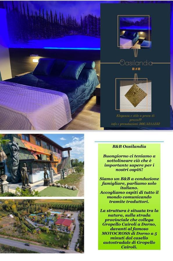 Oasilandia Bed & Breakfast Dorno Exterior photo